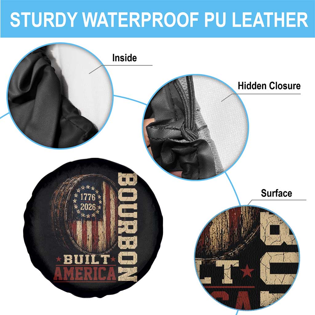 Bourbon Built America Vintage Distressed Graphic Spare Tire Cover American Flag Whiskey Barrel 1776 to 2026 Semiquincentennial Patriotic TS02 Print Your Wear