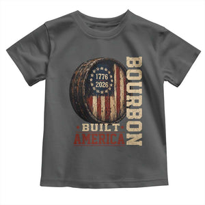 Bourbon Built America Vintage Distressed Graphic Toddler T Shirt American Flag Whiskey Barrel 1776 to 2026 Semiquincentennial Patriotic TS02 Dark Heather Print Your Wear