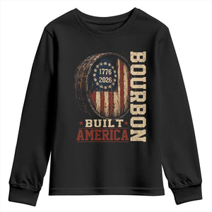 Bourbon Built America Vintage Distressed Graphic Youth Sweatshirt American Flag Whiskey Barrel 1776 to 2026 Semiquincentennial Patriotic TS02 Black Print Your Wear