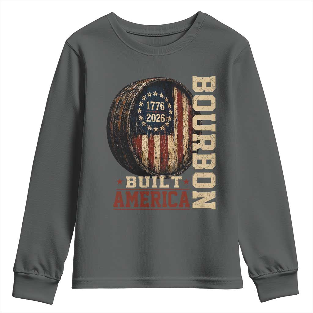 Bourbon Built America Vintage Distressed Graphic Youth Sweatshirt American Flag Whiskey Barrel 1776 to 2026 Semiquincentennial Patriotic TS02 Dark Heather Print Your Wear