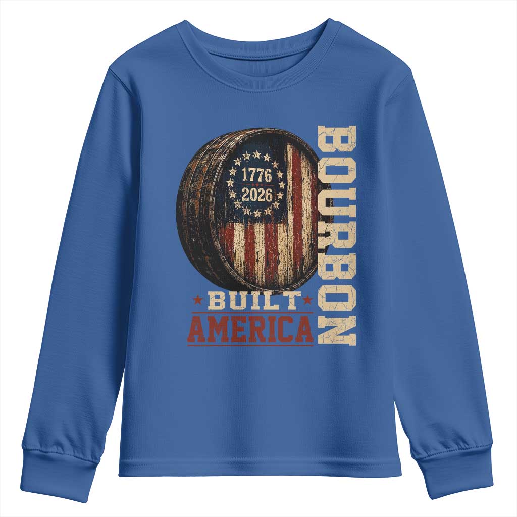 Bourbon Built America Vintage Distressed Graphic Youth Sweatshirt American Flag Whiskey Barrel 1776 to 2026 Semiquincentennial Patriotic TS02 Royal Blue Print Your Wear