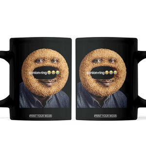 Funny Sonion Ring Cursed Meme Graphic Coffee Mug Surreal Deep Fried Onion Ring Joke
