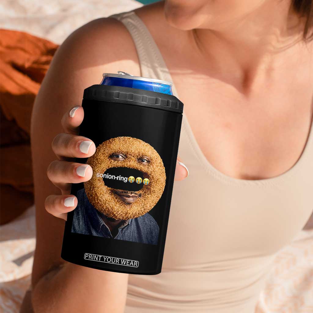 Funny Sonion Ring Cursed Meme Graphic 4 in 1 Can Cooler Tumbler Surreal Deep Fried Onion Ring Joke TS02 Print Your Wear