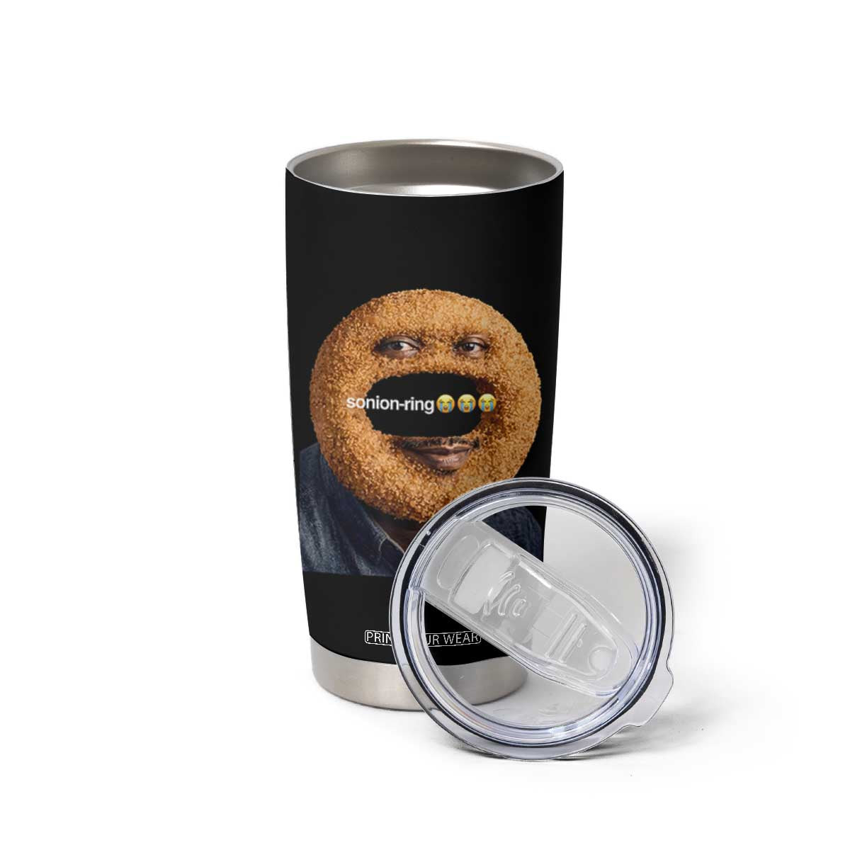 Funny Sonion Ring Cursed Meme Graphic Tumbler Cup Surreal Deep Fried Onion Ring Joke TS02 Print Your Wear