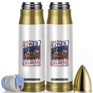 Get In Loser We're Crossing The Delaware 1776 to 2026 Retro Bullet Tumbler Funny George Washington Patriotic Fireworks Semiquincentennial