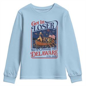 Get In Loser We're Crossing The Delaware 1776 to 2026 Retro Youth Sweatshirt Funny George Washington Patriotic Fireworks Semiquincentennial
