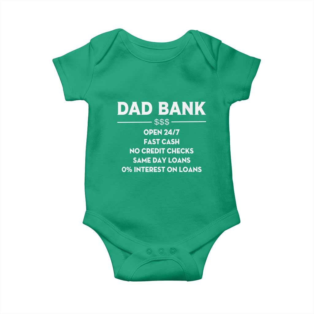 Funny Humor Father Financial Provider Joke Baby Onesie Dad Bank Open 24/7 Fast Cash No Credit Checks Fathers Day Gag Gift