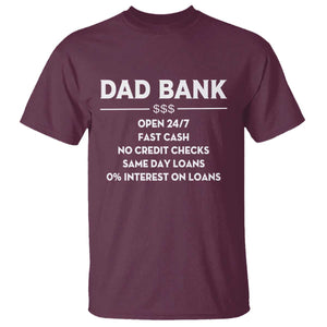 Funny Humor Father Financial Provider Joke T Shirt Dad Bank Open 24/7 Fast Cash No Credit Checks Fathers Day Gag Gift