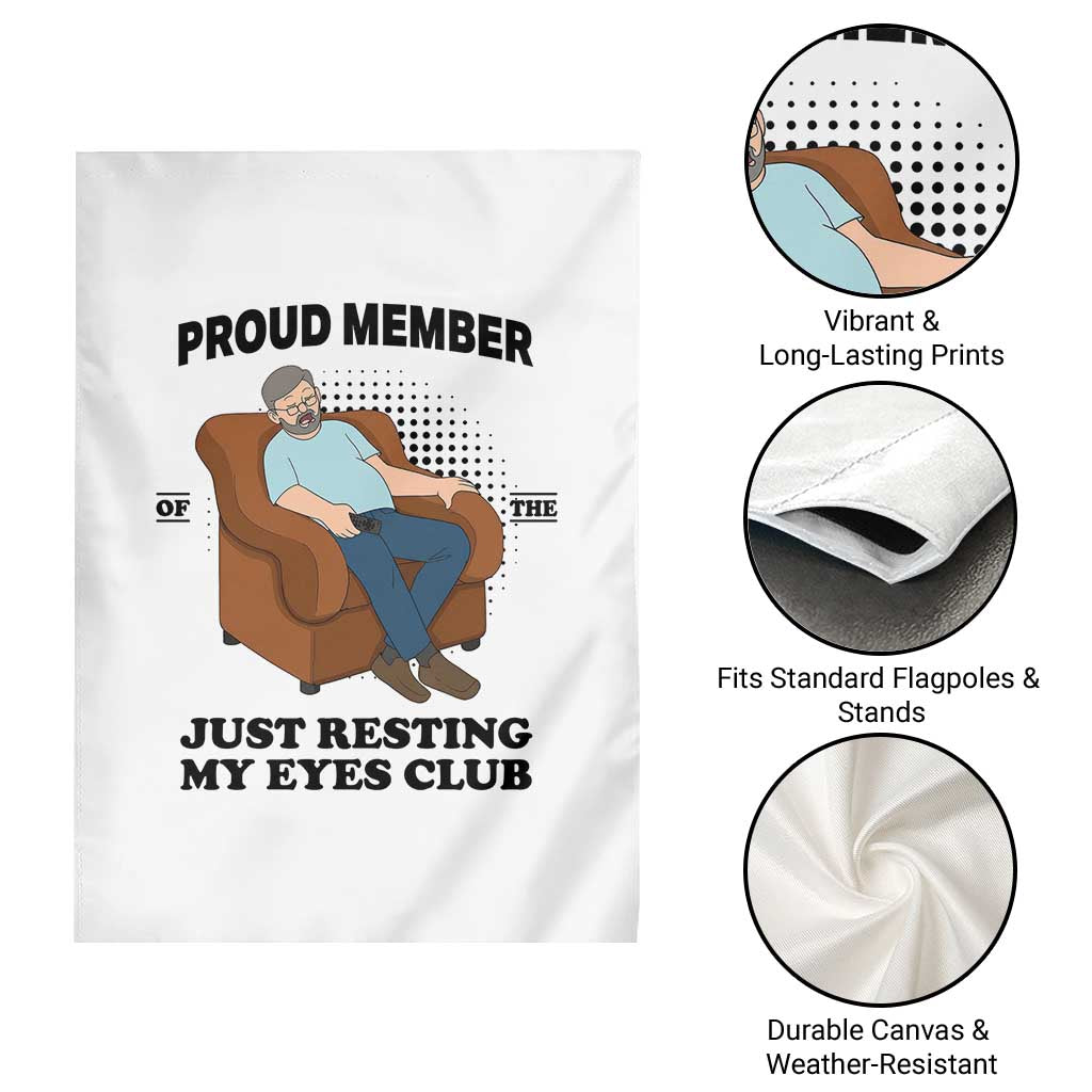 Funny Napping Dad Sleepy Grandpas and Fathers Garden Flag Proud Member Of The Just Resting My Eyes Club Armchair Cartoon Graphic