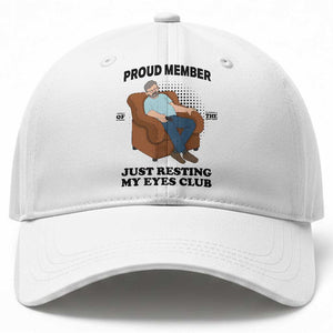Funny Napping Dad Sleepy Grandpas and Fathers Baseball Cap Proud Member Of The Just Resting My Eyes Club Armchair Cartoon Graphic