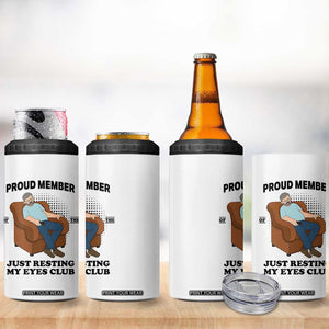 Funny Napping Dad Sleepy Grandpas and Fathers 4 in 1 Can Cooler Tumbler Proud Member Of The Just Resting My Eyes Club Armchair Cartoon Graphic