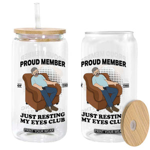 Funny Napping Dad Sleepy Grandpas and Fathers Glass Can Proud Member Of The Just Resting My Eyes Club Armchair Cartoon Graphic