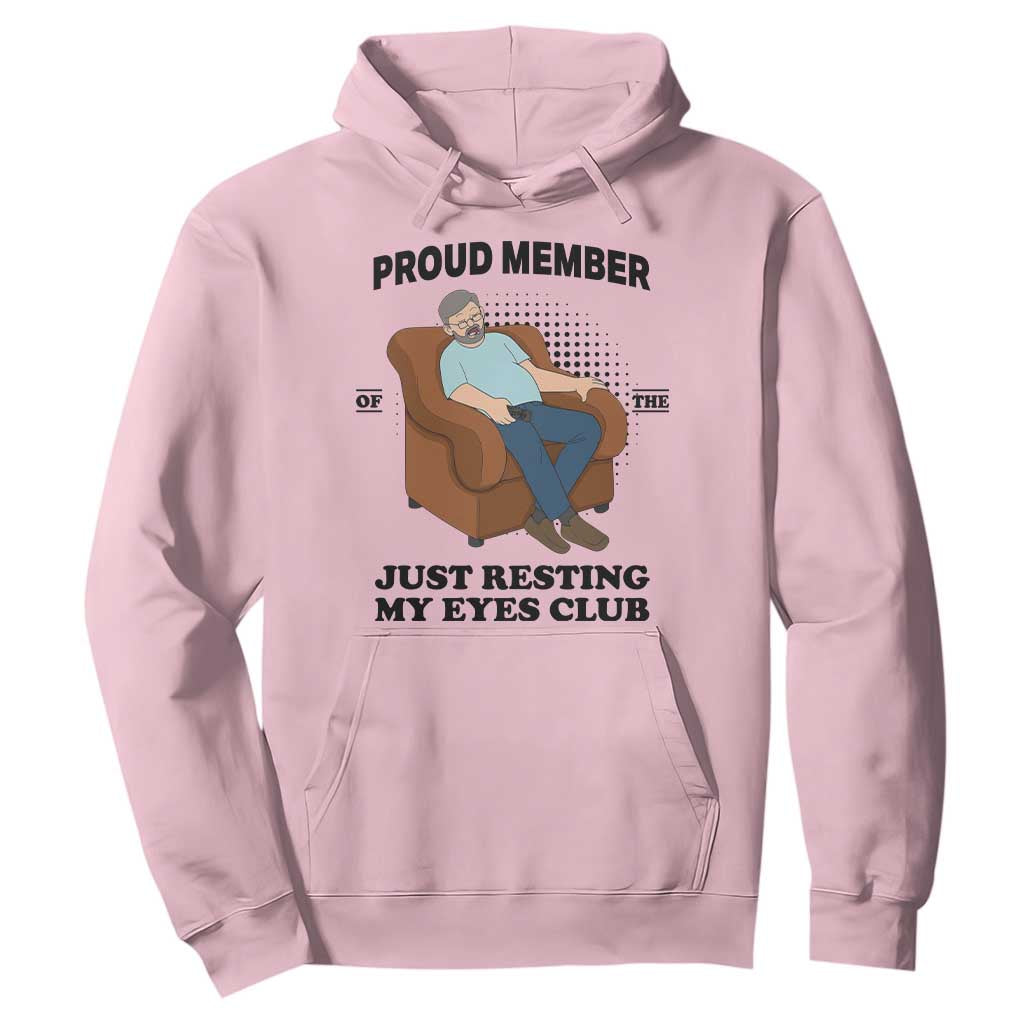 Funny Napping Dad Sleepy Grandpas and Fathers Hoodie Proud Member Of The Just Resting My Eyes Club Armchair Cartoon Graphic