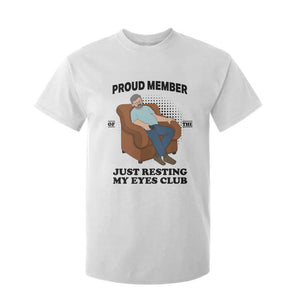 Funny Napping Dad Sleepy Grandpas and Fathers T Shirt For Kid Proud Member Of The Just Resting My Eyes Club Armchair Cartoon Graphic