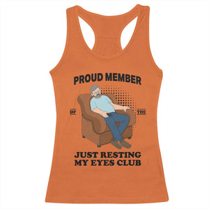 Funny Napping Dad Sleepy Grandpas and Fathers Racerback Tank Top Proud Member Of The Just Resting My Eyes Club Armchair Cartoon Graphic