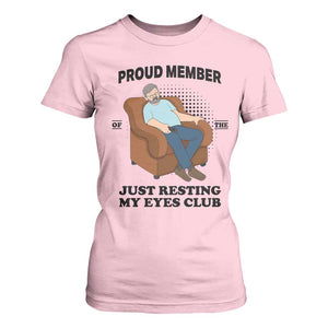 Funny Napping Dad Sleepy Grandpas and Fathers T Shirt For Women Proud Member Of The Just Resting My Eyes Club Armchair Cartoon Graphic