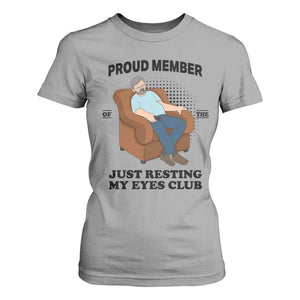 Funny Napping Dad Sleepy Grandpas and Fathers T Shirt For Women Proud Member Of The Just Resting My Eyes Club Armchair Cartoon Graphic