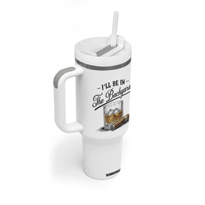 Whiskey Glass and Cigar I Will Be In The Backyard Tumbler With Handle Vintage Bourbon Lover Relaxing Fathers Day Gift for Men