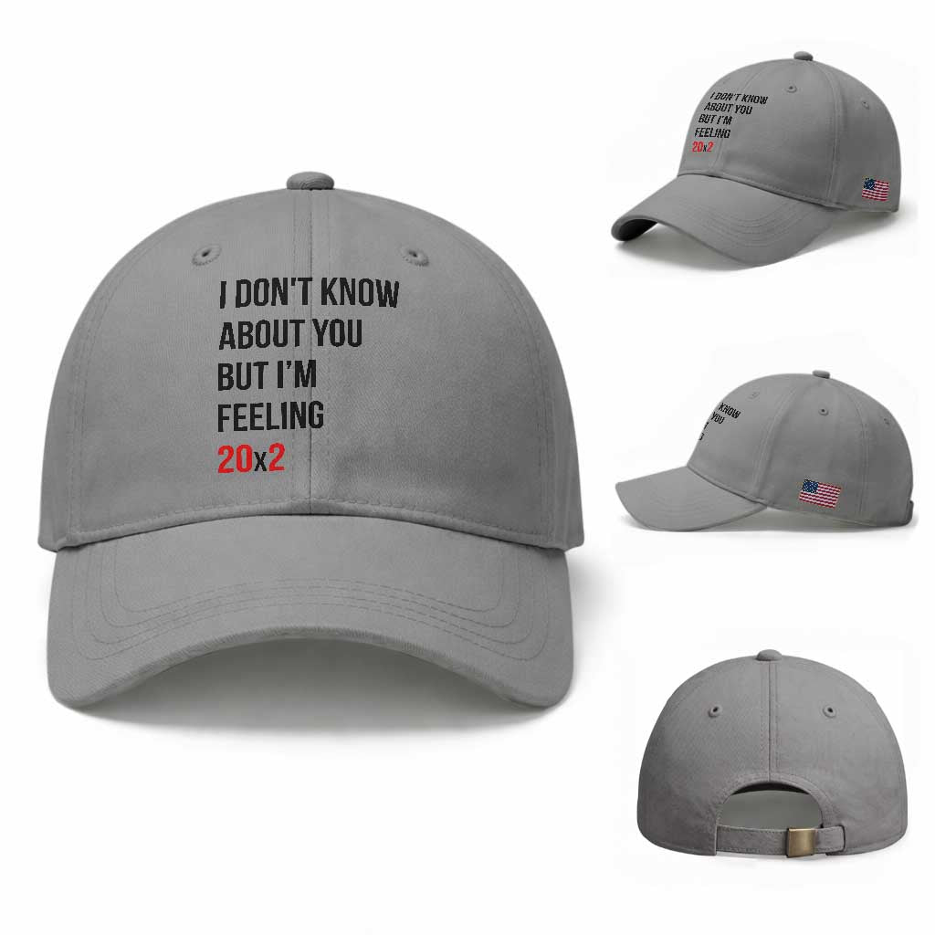 Funny 40th Birthday Pop Culture Lyric Parody Baseball Cap Im Feeling 20x2 40 Years Old Milestone Bday Gag Gift