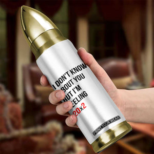 Funny 40th Birthday Pop Culture Lyric Parody Bullet Tumbler Im Feeling 20x2 40 Years Old Milestone Bday Gag Gift
