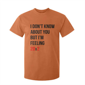Funny 40th Birthday Pop Culture Lyric Parody T Shirt For Kid Im Feeling 20x2 40 Years Old Milestone Bday Gag Gift