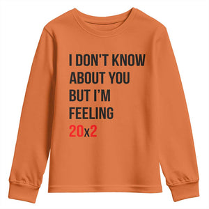 Funny 40th Birthday Pop Culture Lyric Parody Youth Sweatshirt Im Feeling 20x2 40 Years Old Milestone Bday Gag Gift