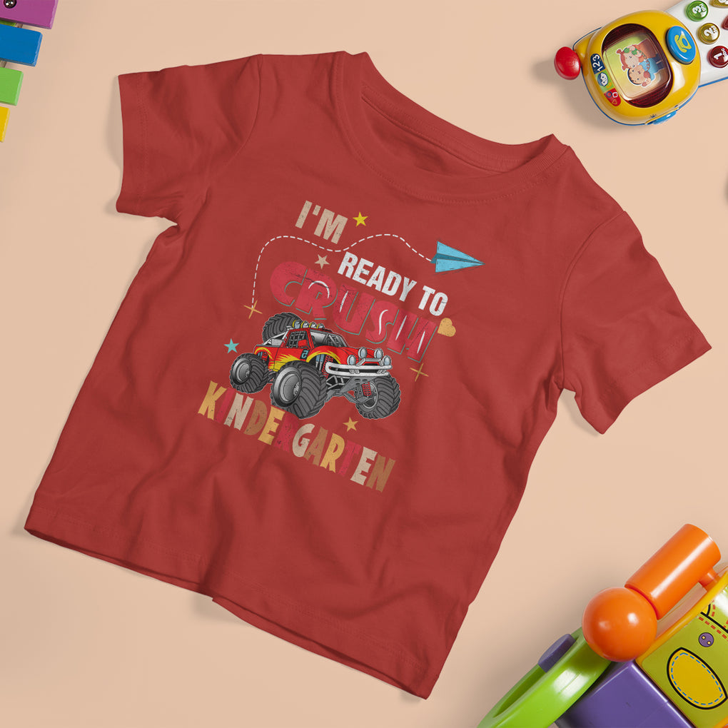 Crush Kindergarten T Shirt For Kid Monster Truck I'm Ready First Day Back To School Retro TS02 Red Printyourwear