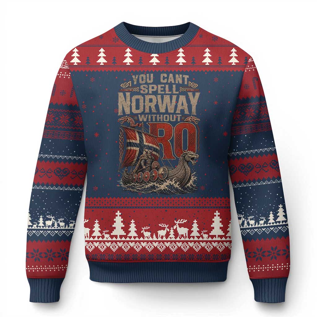 Funny You Cant Spell Norway Without RO Ugly Christmas Sweater Vintage Longship Viking Row Spirit Heritage