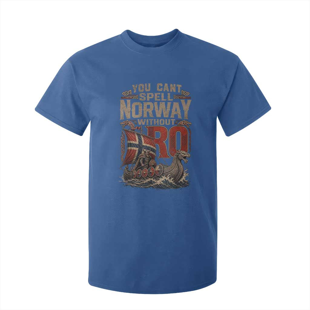 Funny You Cant Spell Norway Without RO T Shirt For Kid Vintage Longship Viking Row Spirit Heritage