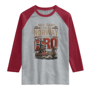Funny You Cant Spell Norway Without RO Raglan Shirt Vintage Longship Viking Row Spirit Heritage