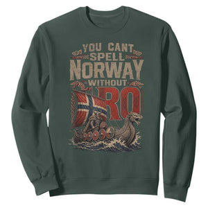 Funny You Cant Spell Norway Without RO Sweatshirt Vintage Longship Viking Row Spirit Heritage