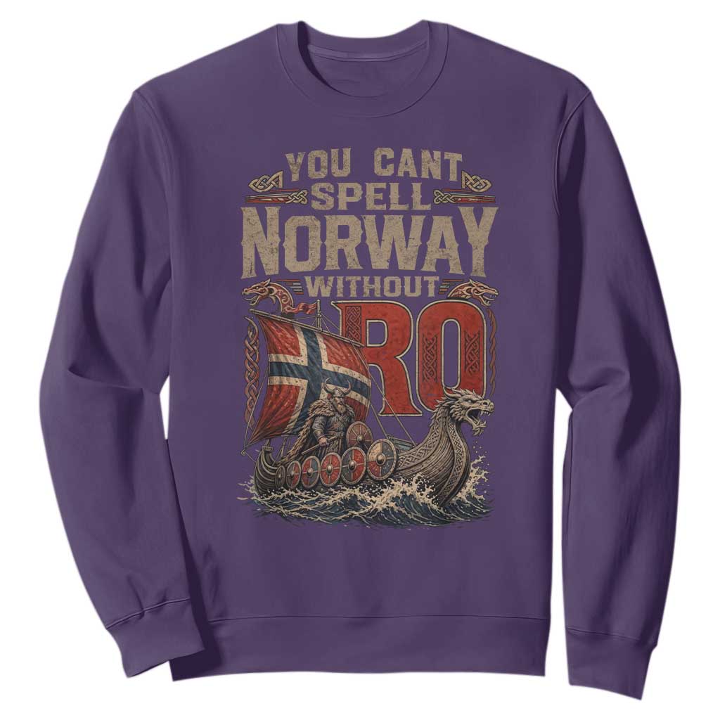 Funny You Cant Spell Norway Without RO Sweatshirt Vintage Longship Viking Row Spirit Heritage