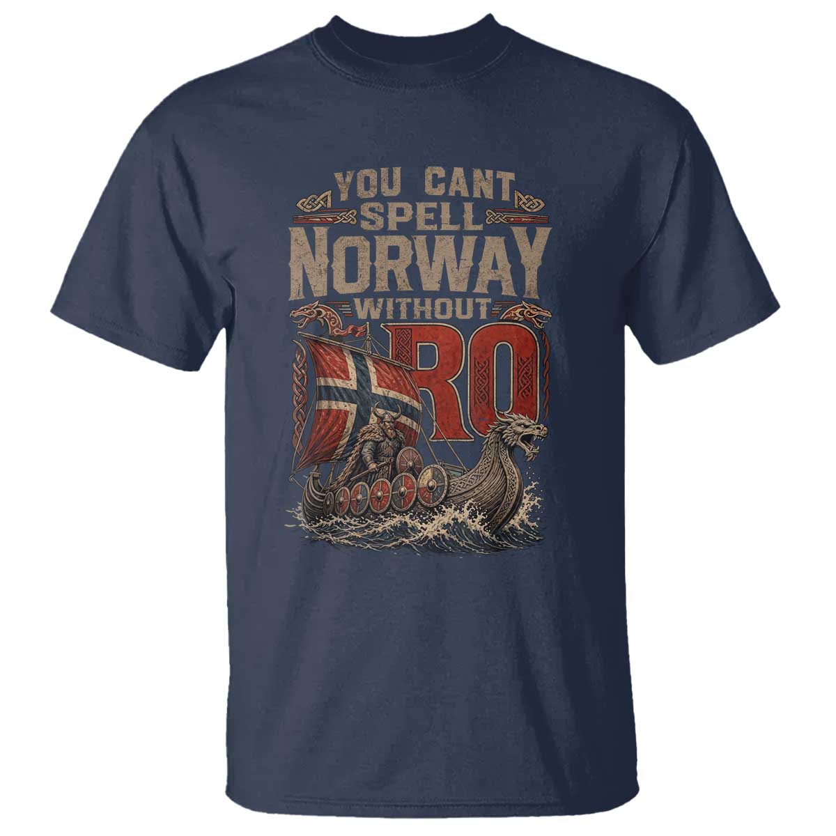 Funny You Cant Spell Norway Without RO T Shirt Vintage Longship Viking Row Spirit Heritage
