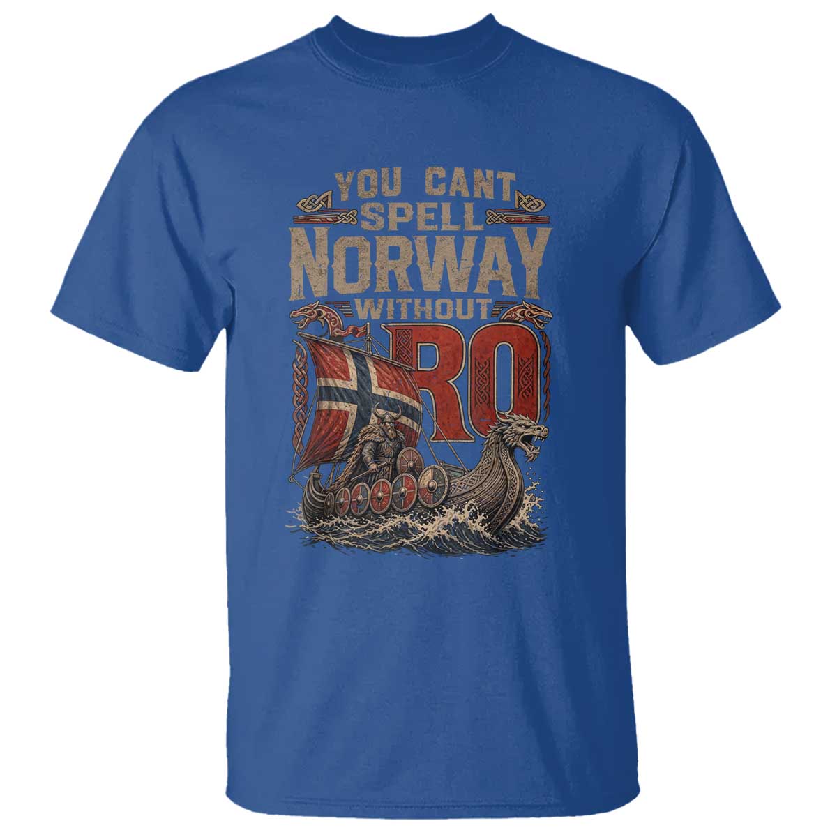 Funny You Cant Spell Norway Without RO T Shirt Vintage Longship Viking Row Spirit Heritage