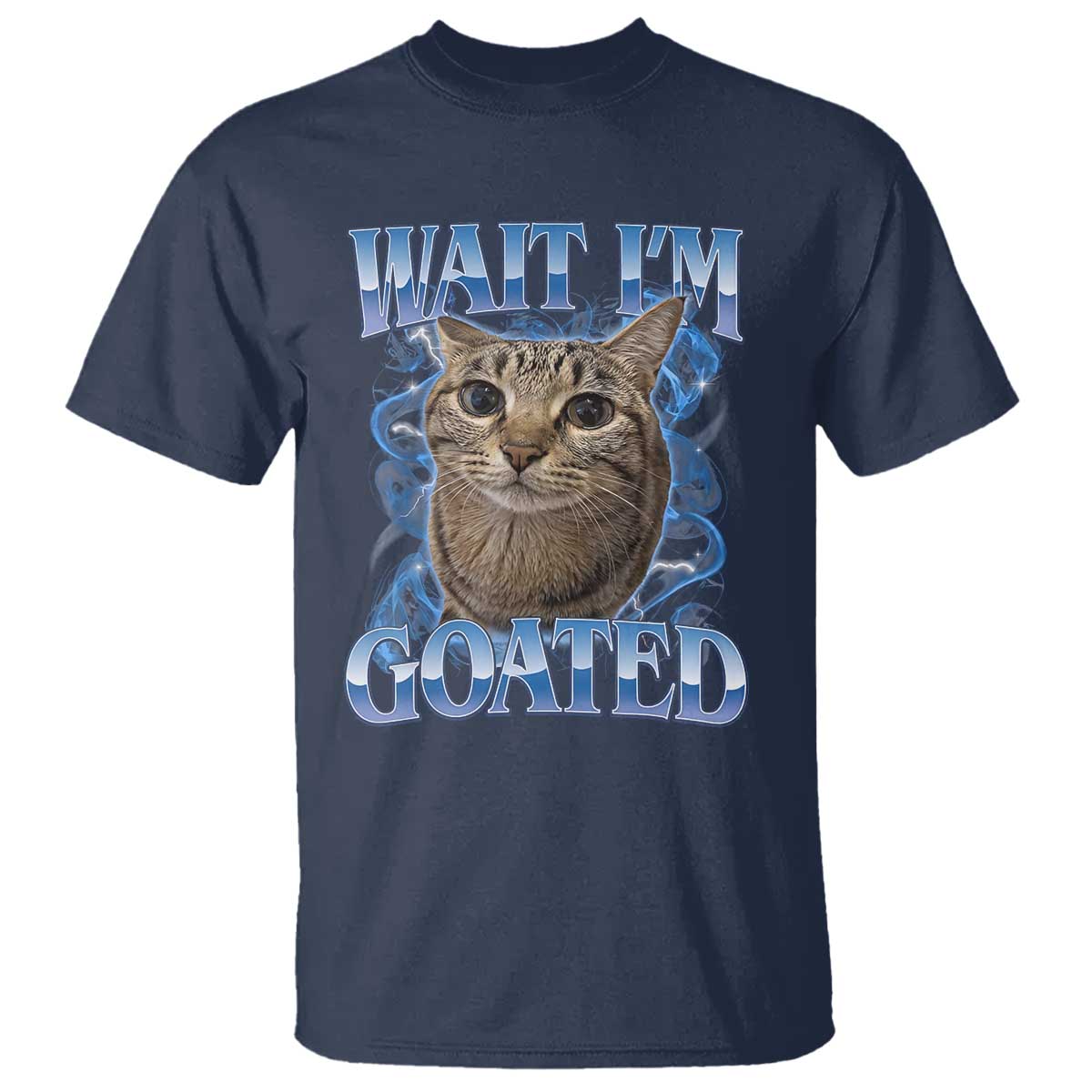 Funny Cat Blue Flame Y2K Bootleg Meme Graphic T Shirt Wait Im Goated Retro Internet Culture Humor
