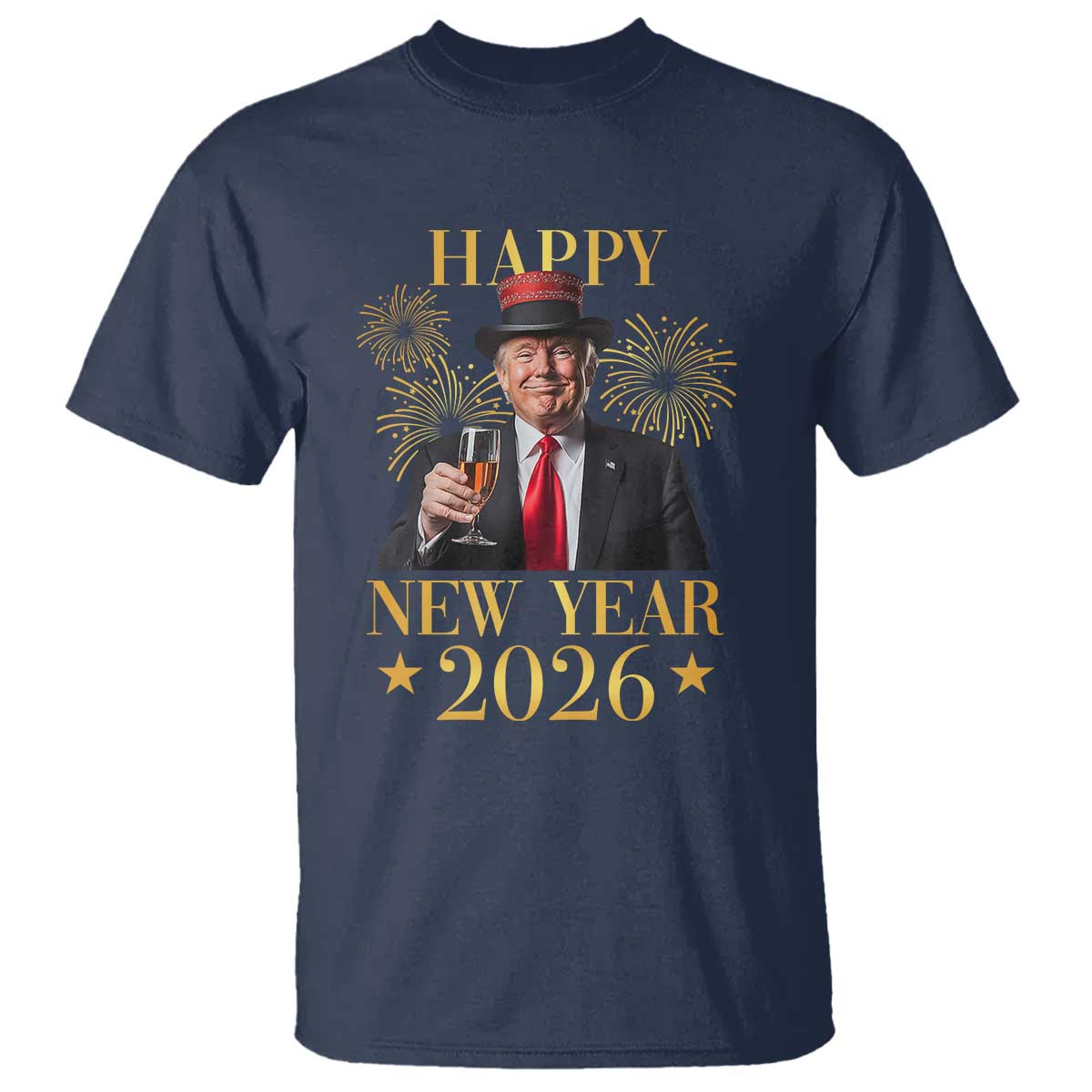 Trump Happy New Year 2026 T Shirt New America Golden Age TS02 Navy Print Your Wear