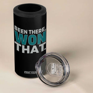 Been There Won That 4 in 1 Can Cooler Tumbler Victory for Football Fans TS02 Print Your Wear
