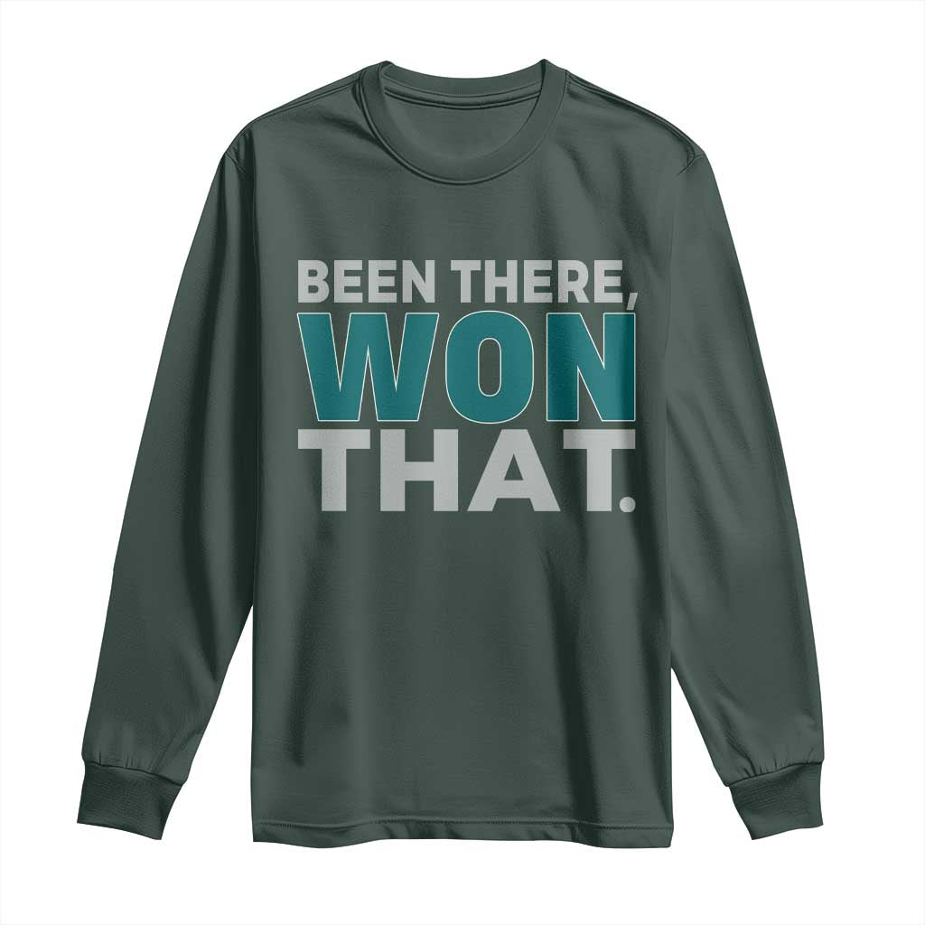 Been There Won That Long Sleeve Shirt Victory for Football Fans TS02 Dark Forest Green Print Your Wear