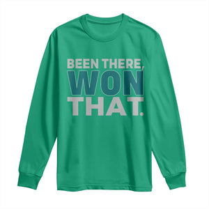 Been There Won That Long Sleeve Shirt Victory for Football Fans TS02 Irish Green Print Your Wear