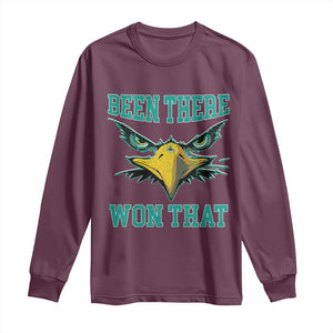 Been There Won That Long Sleeve Shirt Fierce Eagle Eyes TS02 Maroon Print Your Wear