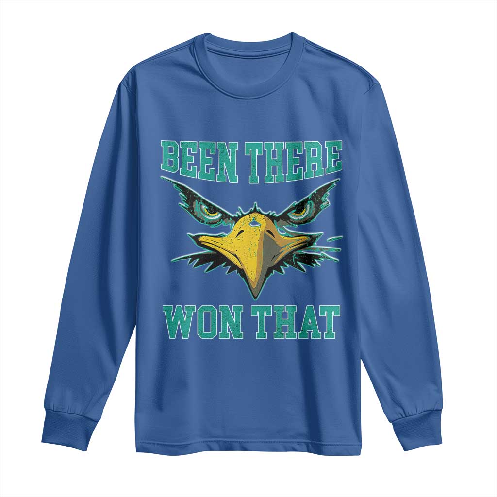 Been There Won That Long Sleeve Shirt Fierce Eagle Eyes TS02 Royal Blue Print Your Wear