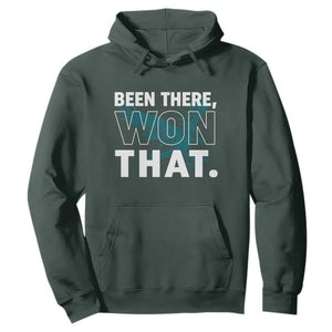 Been There Won That Hoodie Game Day Champions Sport Fans TS02 Dark Forest Green Print Your Wear