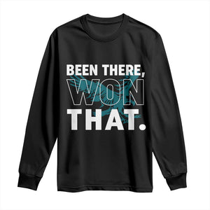 Been There Won That Long Sleeve Shirt Game Day Champions Sport Fans TS02 Black Print Your Wear