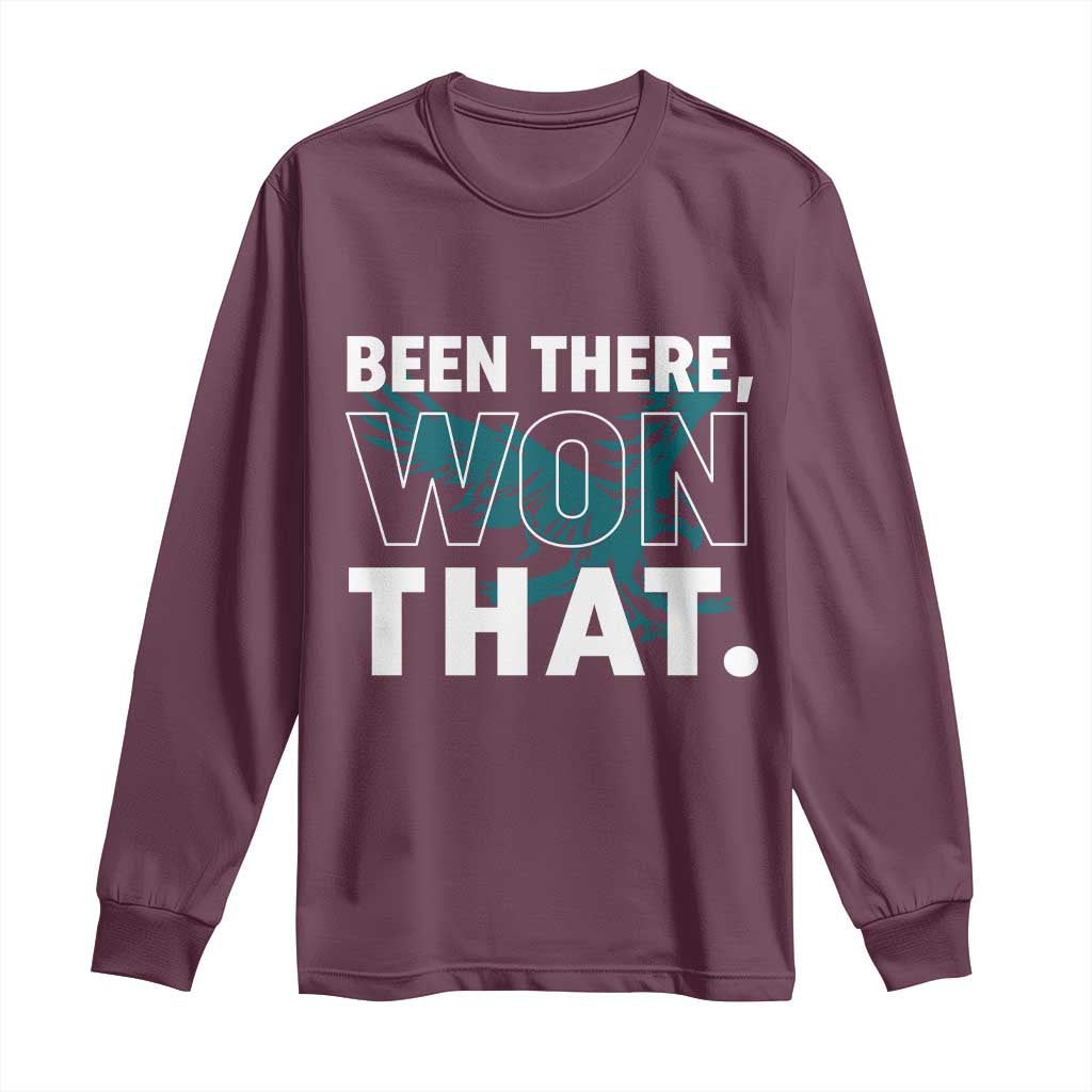 Been There Won That Long Sleeve Shirt Game Day Champions Sport Fans TS02 Maroon Print Your Wear