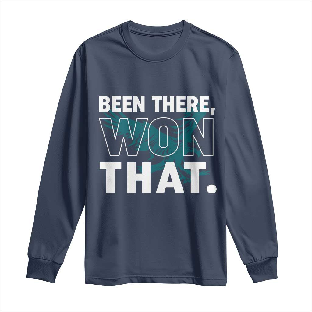 Been There Won That Long Sleeve Shirt Game Day Champions Sport Fans TS02 Navy Print Your Wear
