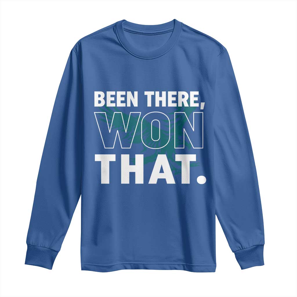 Been There Won That Long Sleeve Shirt Game Day Champions Sport Fans TS02 Royal Blue Print Your Wear