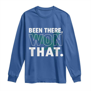 Been There Won That Long Sleeve Shirt Game Day Champions Sport Fans TS02 Royal Blue Print Your Wear