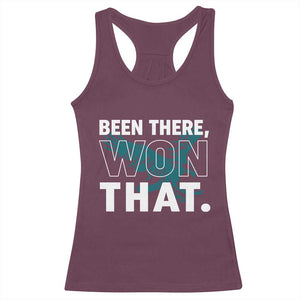 Been There Won That Racerback Tank Top Game Day Champions Sport Fans TS02 Maroon Print Your Wear