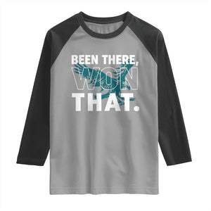Been There Won That Raglan Shirt Game Day Champions Sport Fans TS02 Sport Gray Black Print Your Wear