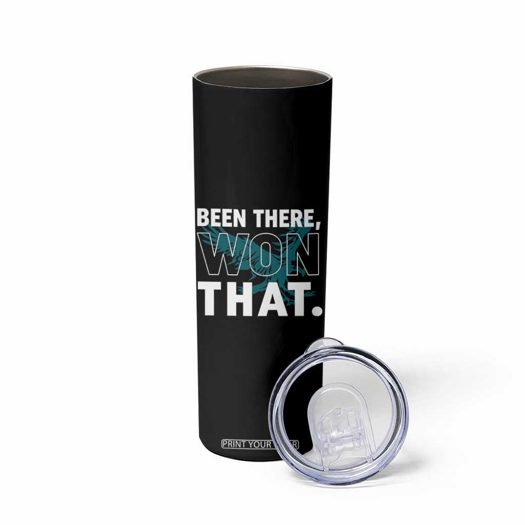 Been There Won That Skinny Tumbler Game Day Champions Sport Fans TS02 Print Your Wear